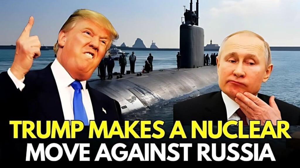 Trump Deploys Nuclear Ballistic Submarines Near Russia 1754138953 Trump Deploys Nuclear Ballistic Submarines Near Russia