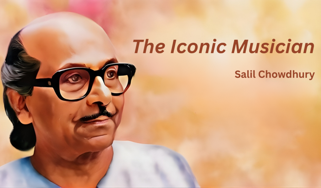 a tribute on salil chowdhurys birthday the timeless maestro of bengali music A Tribute on Salil Chowdhury's Birthday: The Timeless Maestro of Bengali Music