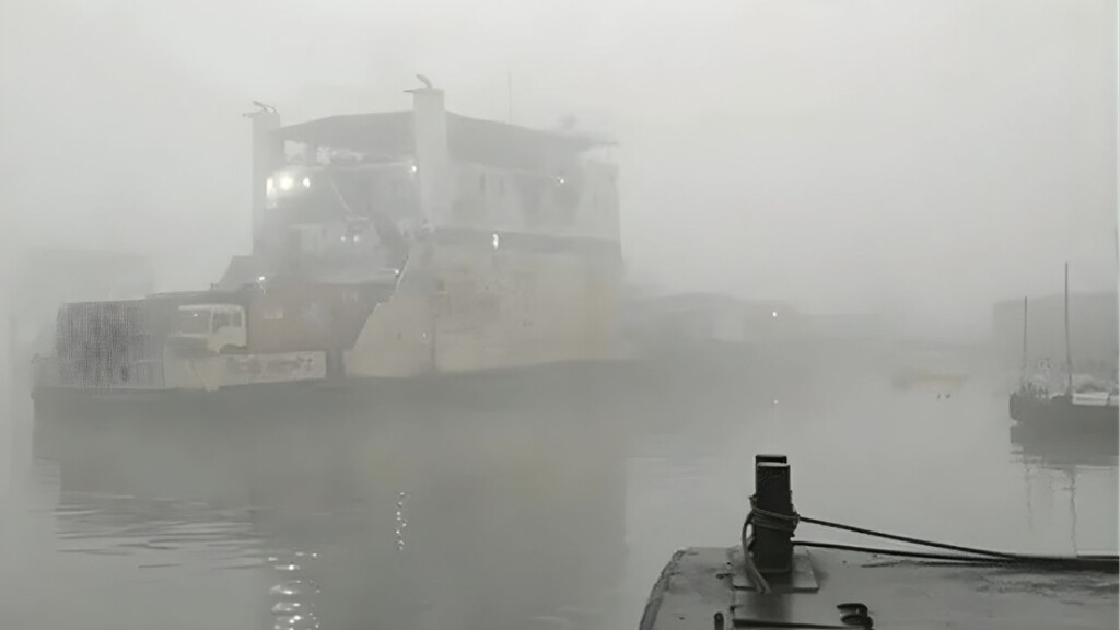 Dense Fog Forces Nationwide Suspension of Maritime Traffic 2 dense fog forces nationwide suspension of maritime traffic Dense Fog Forces Nationwide Suspension of Maritime Traffic