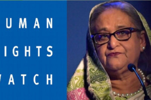 Human Rights Watch Raises Concern Over Hasina’s Death Sentence
