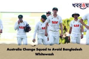 Australia Change Squad to Avoid Bangladesh Whitewash
