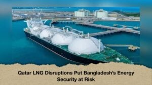 Qatar LNG Disruption Raises Fresh Risks for Bangladesh