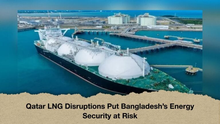 Qatar LNG Disruption Raises Fresh Risks for Bangladesh