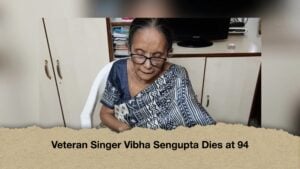 Veteran Rabindra Sangeet Artist Vibha Sengupta Dies at 94